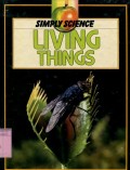SIMPLY SCIENCE: LIVING THINGS