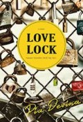 LOCK LOVE: KATAKAN KEPADAKU SEKALI LAGI SAJA
