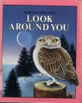 LOOK AROUND YOU