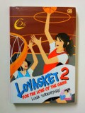 LOVASKET 2 FOR THE LOVE OF THE GAME