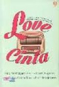 LOVE CINTA: KETIKA CINTA TERASA PAHIT, INGATLAH MANIS CINTA YANG ADA
