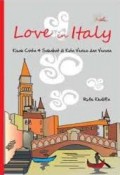 LOVE IN ITALY: KISAH CINTA 4 SAHABAT DI KOTA VENICE DAN VERONA