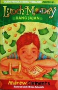 LUNCH MONEY: UANG JAJAN