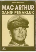 MAC ARTHUR: SANG PENAKLUK