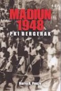 MADIUN 1948: PKI BERGERAK