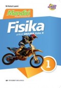 MANDIRI FISIKA UNTUK SMA/MA KELAS X