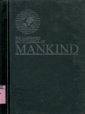THE ILLUSTRATED ENCYCLOPEDIA OF MANKIND: VOLUME 1