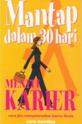 MANTAP DALAM 30 HARI MENITI KARIER