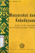 MASYARAKAT DAN KEBUDAYAAN: SUKU-SUKU BANGSA DI NUSA TENGGARA TIMUR