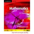 MATHEMATICS FOR THE IB DIPLOMA: STANDARD LEVEL