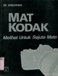 MAT KODAK: MELIHAT UNTUK SEJUTA MATA