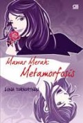 MAWAR MERAH METAMORFOSIS