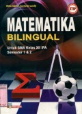 MATEMATIKA BILINGUAL UNTUK SMA KELAS XII IPA SEMESTER 1 DAN 2