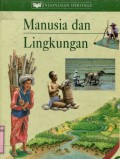 INDONESIAN HERITAGE: MANUSIA DAN LINGKUNGAN (VOLUME 2)
