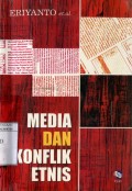 MEDIA DAN KONFLIK ETNIS