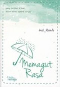 MEMAGUT RASA: YANG TERLIHAT DILUAR,BELUM TENTU SEPERTI ISINYA