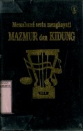 MEMAHAMI SERTA MENGHAYATI MAZMUR DAN KIDUNG