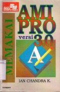 MEMAKAI AMI PRO VERSI 3.0