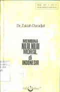 MEMBINA NILAI-NILAI MORAL DI INDONESIA