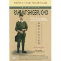 MEREKA YANG TERLUPAKAN: MEMOAR RAHMAT SHIGERU ONO
