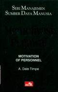 MEMOTIVASI PEGAWAI (MOTIVATION OF PERSONEL)