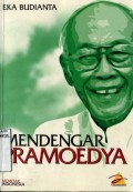 MENDENGAR PRAMOEDYA