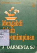 MENGABDI DALAM KEPEMIMPINAN