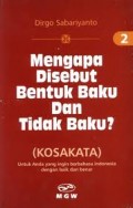 MENGAPA DISEBUT BENTUK BAKU DAN TIDAK BAKU 2