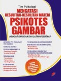 MENGATASI KESULITAN-KESULITAN MATERI PSIKOTES GAMBAR