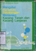 MENGATUR TANAMAN PEKARANGAN MENANAM KACANG HIJAU DAN KACANG LANJARAN