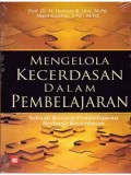 MENGELOLA KECERDASAN DALAM PEMBELAJARAN