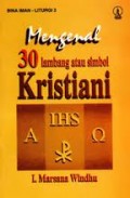 MENGENAL 30 LAMBANG ATAU SIMBOL KRISTIANI (LITURGI 3)