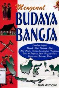 MENGENAL BUDAYA BANGSA