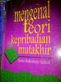 MENGENAL TEORI KEPRIBADIAN MUTAKHIR