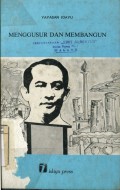 MENGGUSUR DAN MEMBANGUN