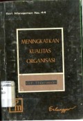 MENINGKATKAN KUALITAS ORGANISASI