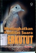 MENINGKATKAN KUALITAS SUARA PERKUTUT