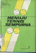 MENUJU TENNIS SEMPURNA