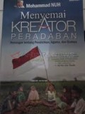 MENYEMAI KREATOR PERADABAN: RENUNGAN TENTANG PENDIDIKAN, AGAMA DAN BUDAYA