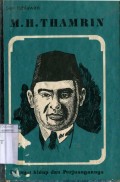 M.H. THAMRIN: RIWAYAT HIDUP DAN PERJUANGANNYA