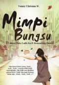 MIMPI BUNGSU: CAHAYA MATA GADIS KECIL MEMANDANG DUNIA