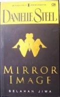 MIRROR IMAGE (BELAHAN JIWA)