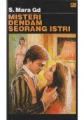 MISTERI DENDAM SEORANG ISTRI