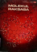 PUSTAKA ILMU LIFE: MOLEKUL RAKSASA