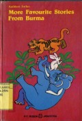 MORE FAVOURITE STORIES FROM BURMA