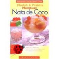 MUDAH & PRAKTIS MEMBUAT NATA DE COCO