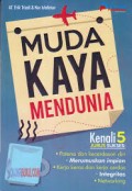 MUDA KAYA MENDUNIA: KENALI 5 JURUS SUKSES