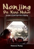 NANJING DE XIAO NUHAI: SENYUM SI GADIS KECIL DARI NANJING