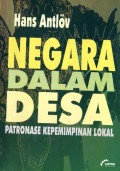 NEGARA DALAM DESA: PATRONASE KEPEMIMPINAN LOKAL