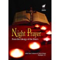 NIGHT PRAYER FROM THE LITURGY OF THE HOURS